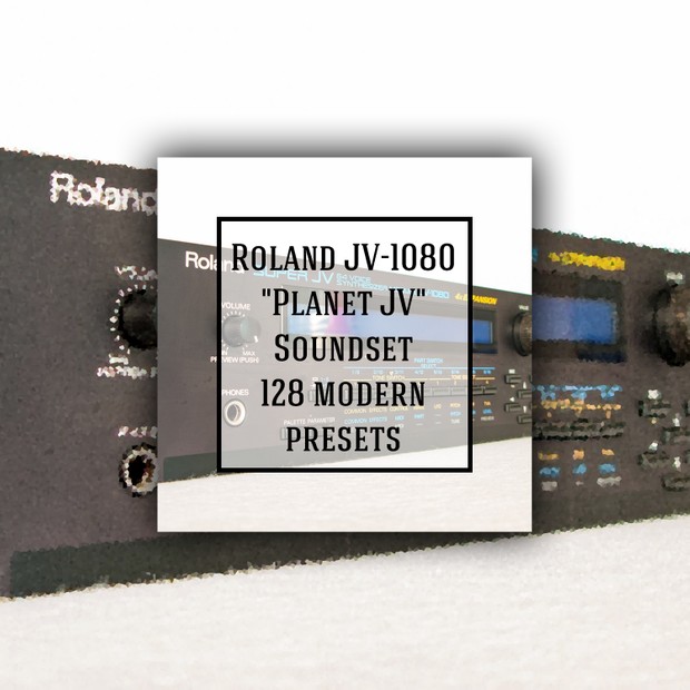 You are currently viewing Roland JV-1080 _“Planet JV_“ Soundset 128 Presets