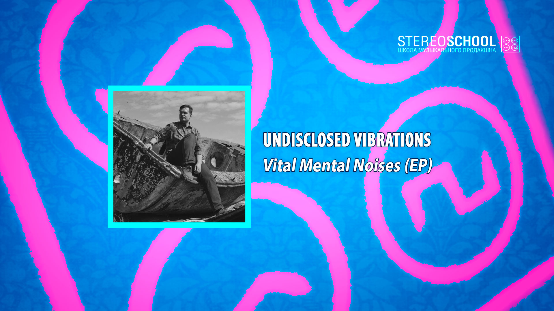 You are currently viewing Undisclosed Vibrations – Vital Mental Noises (EP)