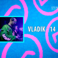 Vladik – 14. Новый дипломный трек ученика Stereoschool